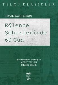 Eğlence Şehirlerinde 60 Gün