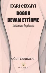 Eğri Çizgiyi Doğru Devam Ettirme - Kendini Okuma Sorgulamaları