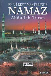 Ehl-i Beyt Mektebinde Namaz (Ciltli)
