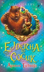 Ejderha Çocuk 2 - Ayının Tutsağı