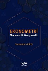 Ekonometri - Ekonometrik Okuryazarlık