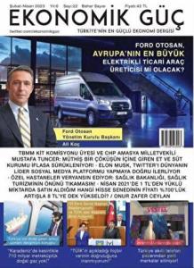 Ekonomik Güç Dergisi Sayı: 22 Şubat - Nisan 2023