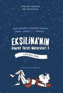 Ekşilina'nın Hayret Maceraları 3 - Evrenin Sonu
