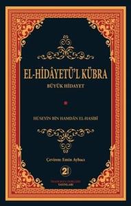 El-Hidayetü'l Kübra - Büyük Hidayet (Ciltli)