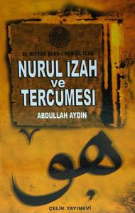 El Miftah Şerh-i Nur-ül İzah Nurul İzah ve Tercümesi
