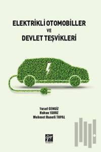 Elektrikli Otomobiller ve Devlet Teşvikleri