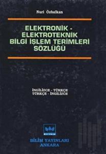 Elektronik - Elektroteknik Bilgi İşlem Terimleri Sözlüğü