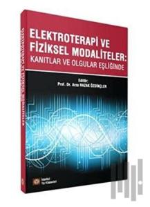 Elektroterapi ve Fiziksel Modaliteler