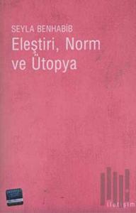 Eleştiri, Norm ve Ütopya
