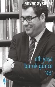 Elli Yaşa Buruk Günce - 46
