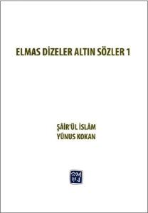 Elmas Dizeler ve Altın Sözler 1