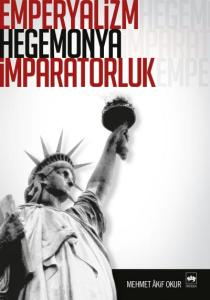 Emperyalizm, Hegemonya, İmparatorluk