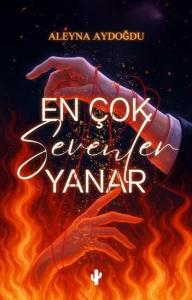 En Çok Sevenler Yanar