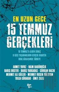 En Uzun Gece 15 Temmuz Gerçekleri