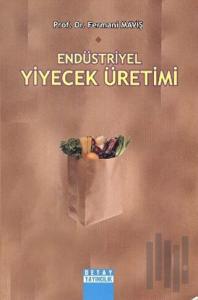 Endüstriyel Yiyecek Üretimi