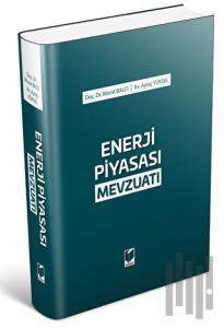Enerji Piyasası Mevzuatı (Ciltli)