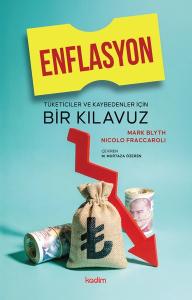 Enflasyon: Tüketiciler ve Kaybedenler İçin Bir Kılavuz