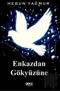 Enkazdan Gökyüzüne