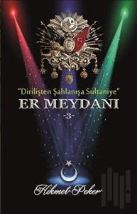 Er Meydanı 3 / Gönülden Damlalar (Tek Kitap)