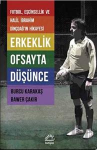 Erkeklik Ofsayta Düşünce