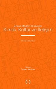 Erken Modern Dünyada Kimlik, Kültür ve İletişim