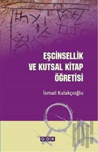 Eşcinsellik ve Kutsal Kitap Öğretisi
