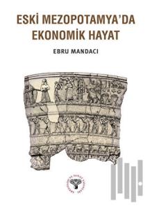 Eski Mezopotamya'da Ekonomik Hayat