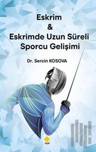 Eskrim & Eskrimde Uzun Süreli