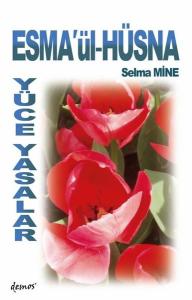 Esma'ül-Hüsna Yüce Yasalar