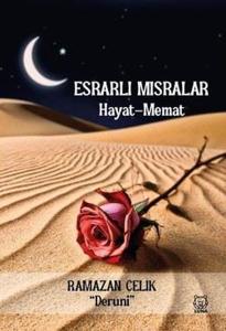 Esrarlı Mısralar: Hayat-Memat