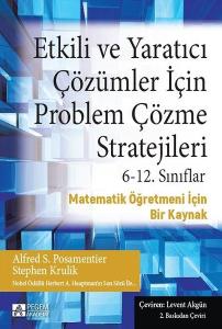 Etkili ve Yaratıcı Çözümler İçin Problem Çözme Stratejileri-6 ve 12. Sınıflar