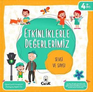 Etkinliklerle Değerlerimiz - Sevgi ve Saygı 4+