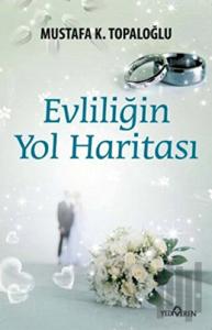 Evliliğin Yol Haritası