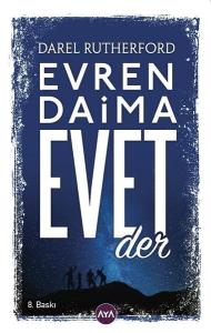 Evren Daima Evet Der