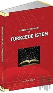Evrensel Dilbilgisi ve Türkçede İstem