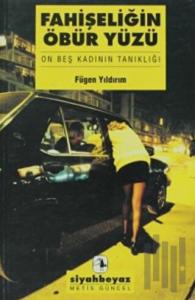 Fahişeliğin Öbür Yüzü
