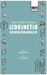 Farklı Isınma Türlerinde İzokinetik Değerlendirmeler