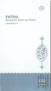 Fatiha Suresinin Meal ve Tefsiri