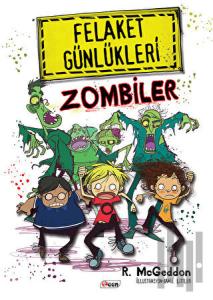 Felaket Günlükleri - Zombiler (Ciltli)