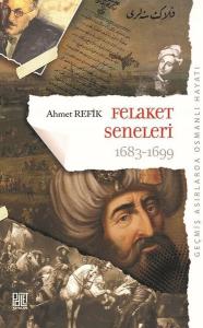 Felaket Seneleri 1683-1699