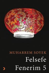 Felsefe Fenerim 5