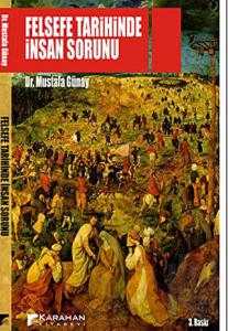 Felsefe Tarihinde İnsan Sorunu