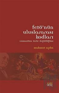 FETÖ'nün Uluslararası Kodları