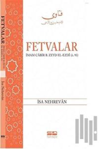 Fetvalar: İmam Cabir B. Zeyd El-Ezdi (Ö.93)