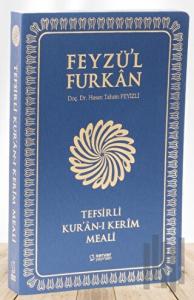 Feyzü'l Furkan Tefsirli Kur'an-ı Kerim Meali (Orta Boy - Tefsirli Meal - İnce Cilt) - Lacivert