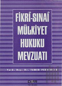 Fikri-Sınai Mülkiyet Hukuku Mevzuatı