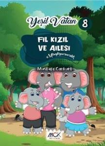 Fil Kızıl ve Ailesi - Misafirperverlik - Yeşil Vatan Serisi 8