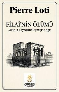Filai'nin Ölümü - Mısır'ın Kaybolan Geçmişine Ağıt
