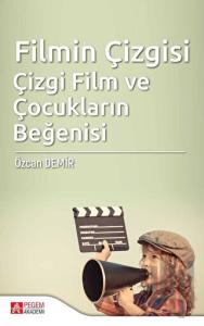 Filmin Çizgisi Çizgi Film ve Çocukların Beğenisi