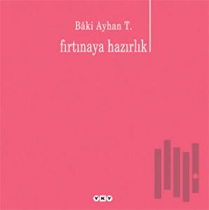 Fırtınaya Hazırlık